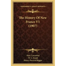 The History Of New France V1 (1907)