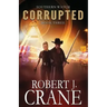 Corrupted: Southern Watch #3