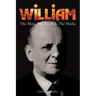 William: The Man, The Myth & The Mafia