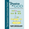 The Physics of God: Quantum Mechanics and All That Is, On Earth As It Is In Heaven