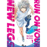 Run on Your New Legs, Vol. 1: Volume 1