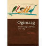 Ogimaag: Anishinaabeg Leadership, 1760-1845
