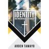 Identity: The Preeminence of Christ