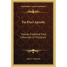 Tar Heel Apostle: Thomas Frederick Price, Cofounder of Maryknoll