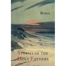 Stories of the Holy Fathers [or The Paradise or Garden of the Holy Fathers: Being Histories of the Anchorites, Recluses, Monks, Coenobites, and Asceti