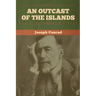 An Outcast of the Islands