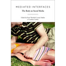 Mediated Interfaces: The Body on Social Media