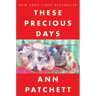 These Precious Days: Essays