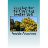 Keeping Our Self Healing bodies Well: tips for keeping your mind, body and spirit well