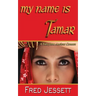 My Name Is Tamar: A tale From Ancient Canaan