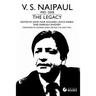 V.S.Naipaul: The Legacy