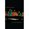 The Waving Gallery