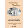 From Whence They Came
