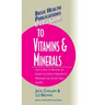 User's Guide to Vitamins & Minerals