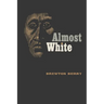 Almost White