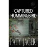 Captured Hummingbird
