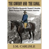 The Cowboy and the Canal