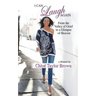 I Can Laugh Again: From the Valley of Grief to a Glimpse of Heaven