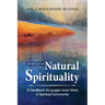 Natural Spirituality: A Handbook for Jungian Inner Work in Spiritual Community