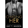 Chasing Her