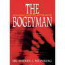 The Bogeyman: Stalking and Its Aftermath