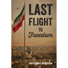 Last Flight to Freedom