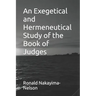 An Exegetical and Hermeneutical Study of the Book of Judges