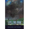 Like a Pelting Rain: The Making of the Modern Mind