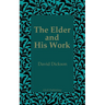 The Elder and His Work