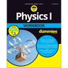 Physics I Workbook for Dummies with Online Practice