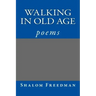 Walking In Old Age