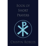Book of Short Prayers