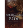 Sleepy Hollow: Rise Headless and Ride
