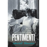 Pentimenti: Selected Memoirs