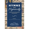 Hymns and Hymnody: Historical and Theological Introductions, Volume 1: From Asia Minor to Western Europe