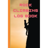 Rock Climbing Log Book