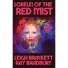 Lorelei of the Red Mist