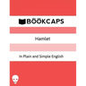 Hamlet In Plain and Simple English