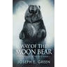 Way of the Moon Bear