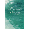 The Mermaids Singing