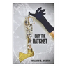 Bury the Hatchet