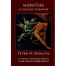 Monsters in LIfe and Literature