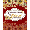 Color The Words Of Christ (A Christian Coloring Book): Christian Art Publishers Coloring Books