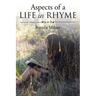 Aspects of a Life in Rhyme