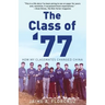 The Class of '77: How My Classmates Changed China