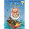 Who Was Ernest Hemingway?