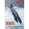 Memoirs of a Defense Contractor