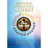 Emotional Intelligence in Christ 6-Week Study Guide