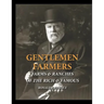 Gentlemen Farmers: Cattle Herds of the Rich & Famous