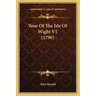 Tour of the Isle of Wight V1 (1790)
